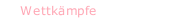 Wettkämpfe