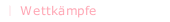 Wettkämpfe